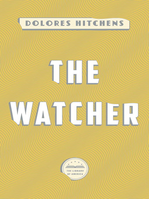 Title details for The Watcher by Dolores Hitchens - Available